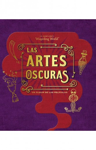 J. K. Rowling's Wizarding World - Las Artes Oscuras